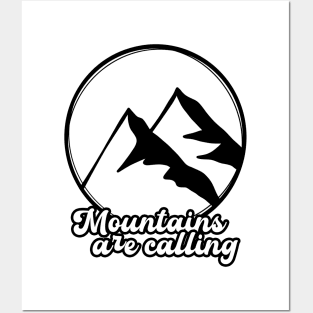 Mountains Are Calling 2 Posters and Art